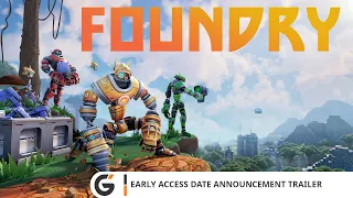 FOUNDRY - Early Access Date Announcement trailer