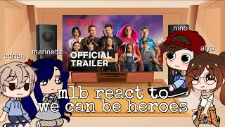 mlb(miraculous heroes) react to we can be heroes (600 subs special) || sam's zone