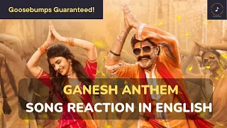 Ganesh Anthem Bhagavanth Kesari Song Reaction In English | Nandamuri Balakrishna, Sree Leela #nbk