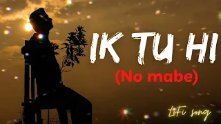 IK TU HI HAI (no mabe) - Rito Riba || new song (2023)