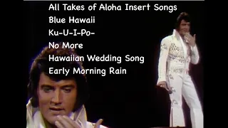 Elvis Presley- Aloha From Hawaii Insert Songs-All Takes-January 14th 1973