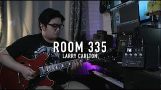 LARRY CARLTON | Room 335 Cover and Improv Jam // Joko Reantaso