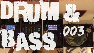 Drum & Bass Essentials Mix #003 - 2015