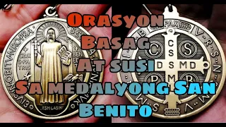 Ang Medalyon ni San Benito(St. Benedict) Orasyon, Dasal pang basag at Susi para mapagana-#3