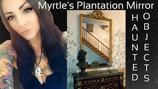 Myrtles Plantation Mirror with Sydneys Poisonous