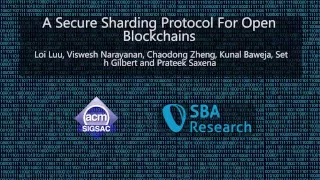 CCS 2016 - A Secure Sharding Protocol For Open Blockchains