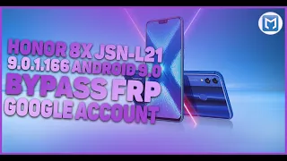 Honor 8X JSN-L21 9.0.1.166 Android 9.0 Bypass FRP Google Account Разблокировка(сброс) аккаунта