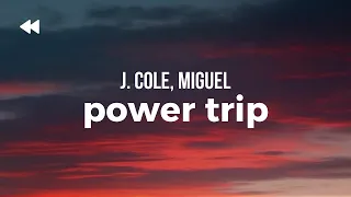 J. Cole - Power Trip ft. Miguel (Clean) | Lyrics
