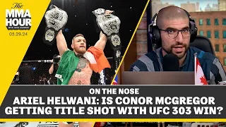 Ariel Helwani: Does Conor McGregor Partying Change Stance On UFC 303? | The MMA Hour