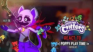 Smiling Critters React to.. || Gacha Club || Poppy Play Time Chapter 3 (reuploaded)