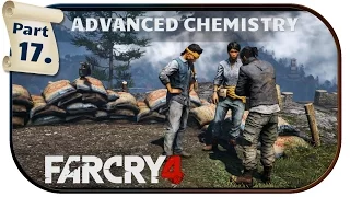 ADVANCED CHEMISTRY - Far Cry 4 - Gameplay Walkthrough #17 /w Commentary [PC/1080p/60FPS]