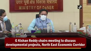 G Kishan Reddy chairs meeting to discuss developmental projects, North East Economic Corridor