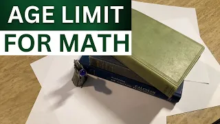 Age Limit for Studying Math