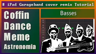 Garageband Tutorial | Astronomia (Coffin Dance Meme Song) | Part 2 | Basses | iPad/iPhone iOS
