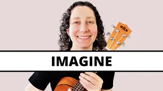 2 Beautiful Ways To Play Imagine On Ukulele (John Lennon) 🎵 EASY Strum To Fingerpicking & Play Along