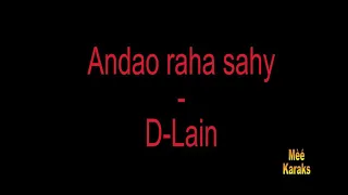 D-Lain andao raha sahy (karaoke version)