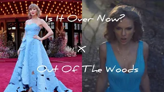 Is It Over Now? x Out Of The Woods (Taylor Swift Mash-up)