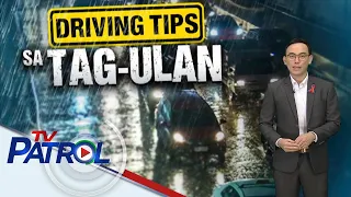 Tips para iwas disgrasya sa kalsada ngayong tag-ulan | TV Patrol