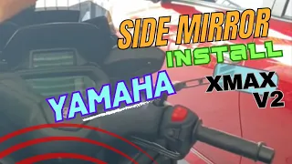 Yamaha Xmax V2 - Install Side Mirror