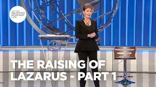 The Raising of Lazarus - Part 1 | Joyce Meyer | Enjoying Everyday Life