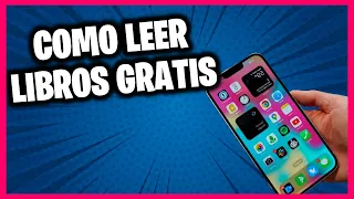 ¡Descubre Cómo Leer Libros Gratis en Tu Teléfono 📚