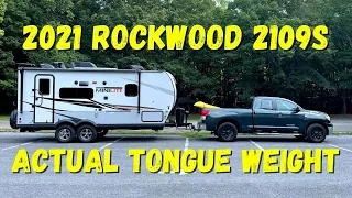 Rockwood 2109S Tongue Weight with Cargo and Gear - Know Your Payload Number - Ignore Towing Capacity