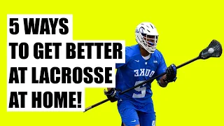 5 Ways to Practice Lacrosse at Home (SUPER EASY!)