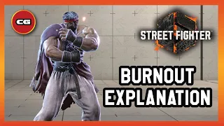 [ Street Fighter 6 ] - Drive System Guide - Burnout Explanation