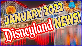 January 2022 Disneyland News | Construction, Refurbishments, Pixar, Genie Plus Updates & More!