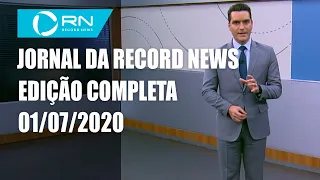Jornal da Record News - 01/07/2020