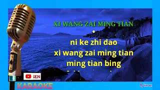 Xi wang zai ming tian - karaoke no vokal (cover to lyrics pinyin)