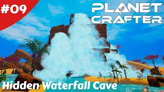 Hidden Cave At The Waterfall & More Storage - Planet Crafter - #09 - Gameplay