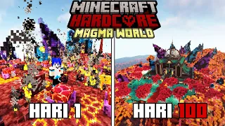 100 Hari di Minecraft Hardcore Tapi Magma Only