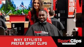 Sport Clips Franchise - Why Stylists Prefer Sport Clips