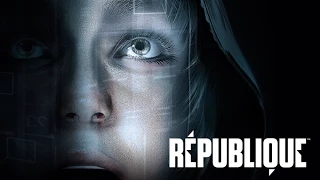 Анонс игры Republique (4 и 5 эпизод) для мобильных устройств