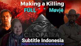 Film Making a Killing (2018) Full Movie Subtitle Indonesia