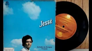 Jessé - Solidão de Amigos / Vibração - (Compacto Completo - 1983) - Baú Musical