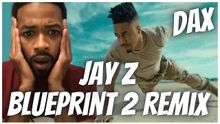 Dax - Jay Z "Blueprint 2" Remix (Official Music Video) Reaction