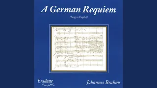 Chorus - How Lovely Is Thy Dwelling Place - Johannes Brahms