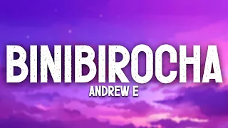 Andrew E - Binibirocha (Lyrics)