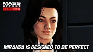 Miranda Is Perfect in Every Way! - Mass Effect 2 Legendary Edition
