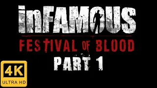 InFamous Festival of Blood Walkthrough Part 1 | Hard | Prologue: Welcome to Pyre Night