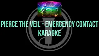 Pierce The Veil- Emergency Contact (Karaoke/Instrumental)