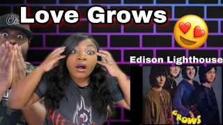 THIS IS TOO SWEET!! EDISON LIGHTHOUSE - LOVE GROWS (REACTION)