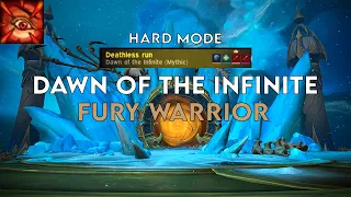 Dawn of the Infinite (Hard Mode) | Fury Warrior