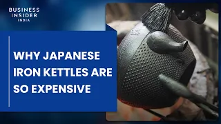 Why Japanese Iron Kettles Are So Expensive | So Expensive