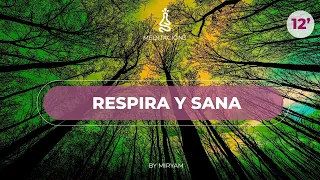 Meditación Guiada Respiración: RESPIRA, SANA Y DEPURA TU CUERPO