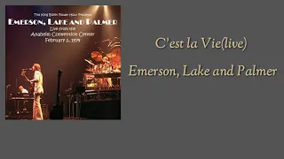 C'est la vie(live) /Emerson, Lake and Palmer