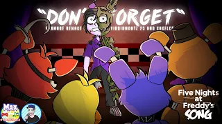 FNAF Song "Don't Forget" By TryHardNinja And Not A Robot (FanMade Lyric Video Remake/Collab)