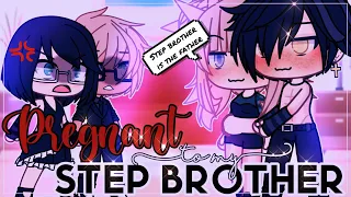 💔✨Pregnant to my Step-Brother🤰💔 || GachaLife MiniMovie || GLMM ||